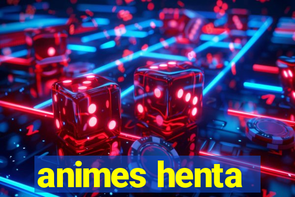 animes henta